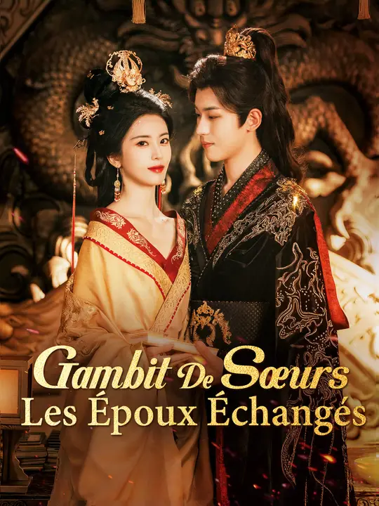 Gambit de sœurs : Les époux échangés