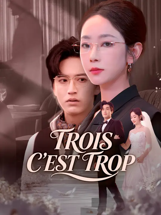 Trois c'est trop