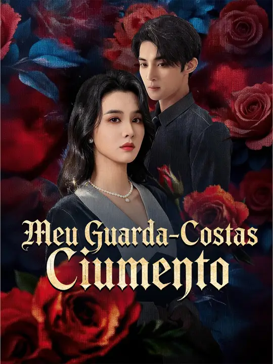 Meu Guarda-Costas Ciumento