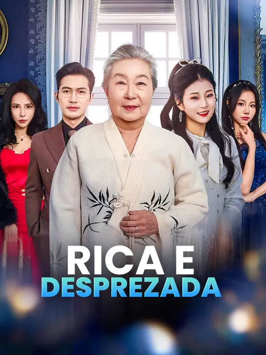 Rica e Desprezada