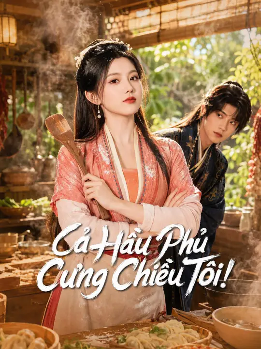 Cả Hầu Phủ Cưng Chiều Tôi!