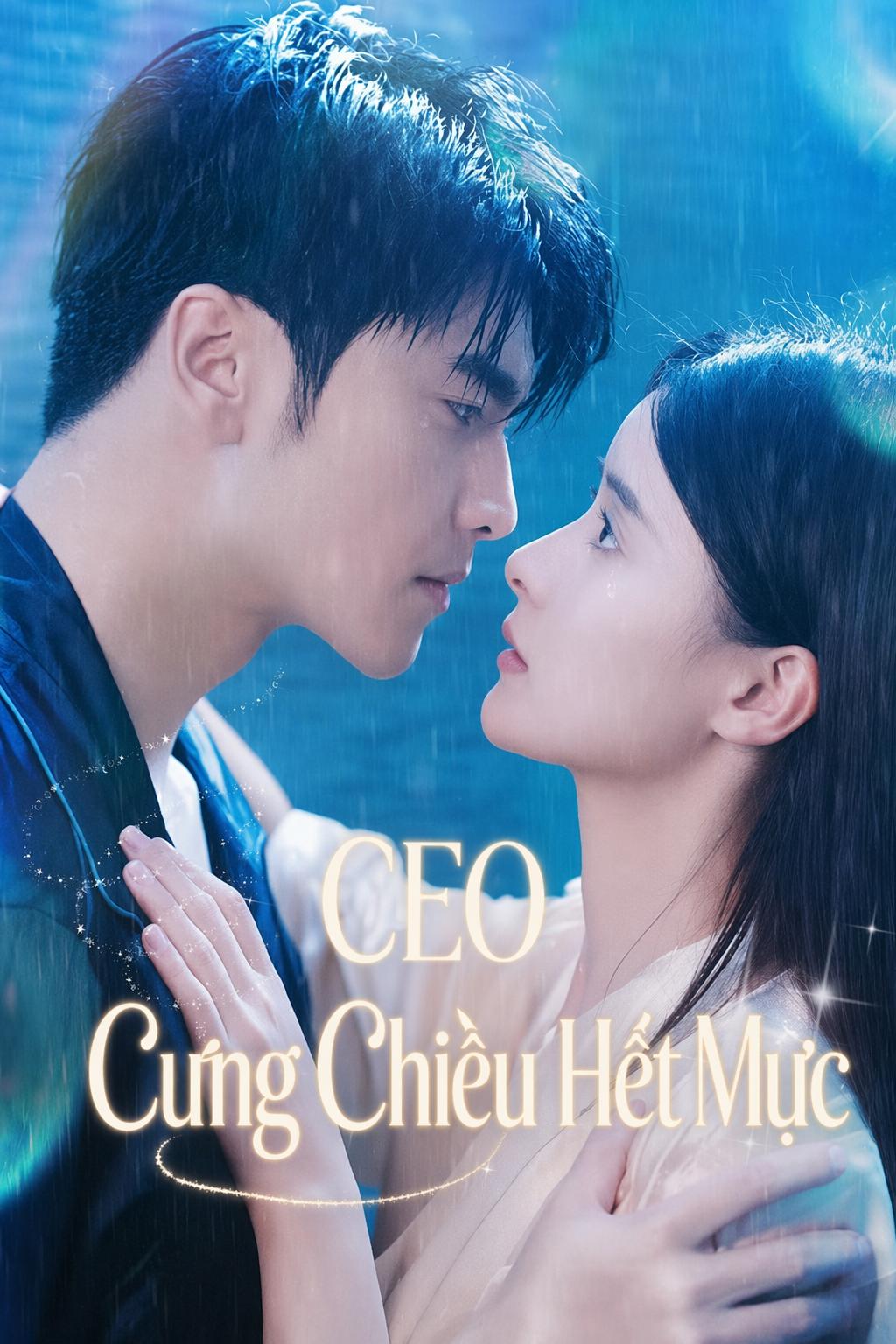 CEO Cưng Chiều Hết Mực