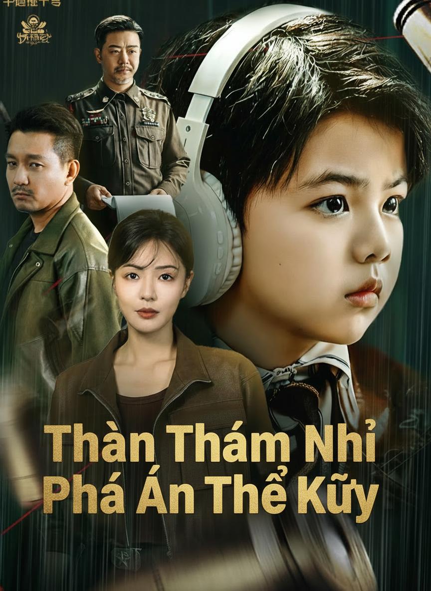 Thần Thám Nhí Phá Án Thế Kỷ