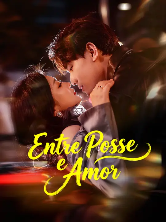 Entre Posse e Amor