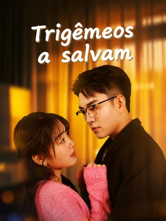 Trigêmeos a salvam