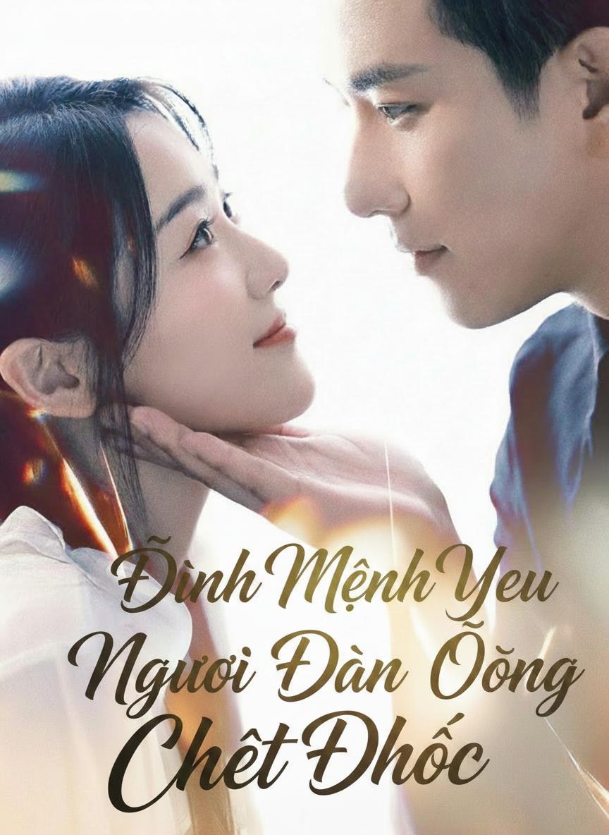 Định Mệnh Yêu Người Đàn Ông Chết Chóc
