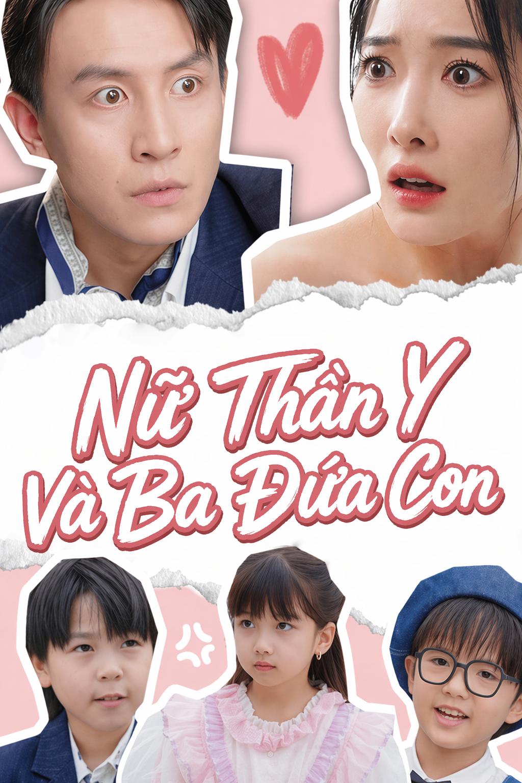 Nữ Thần Y Và Ba Đứa Con