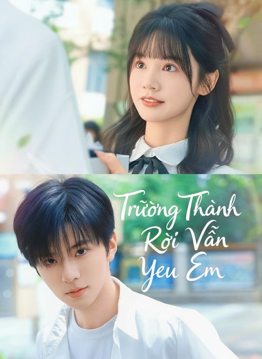 Trưởng Thành Rồi Vẫn Yêu Em