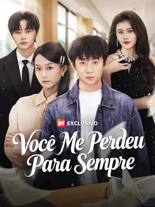 Você Me Perdeu Para Sempre