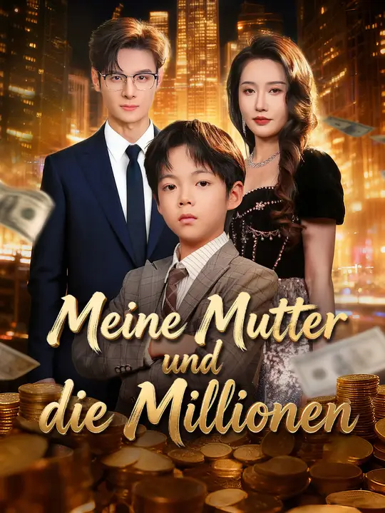 Meine Mutter und die Millionen