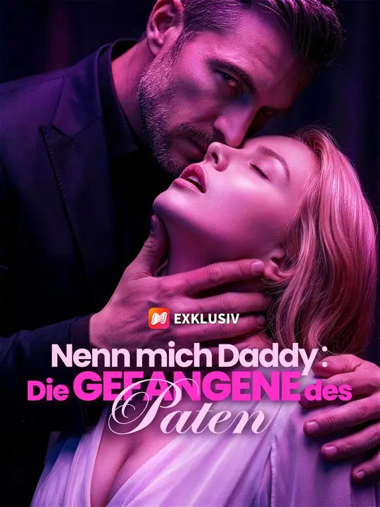 Nenn mich Daddy: Die Gefangene des Paten