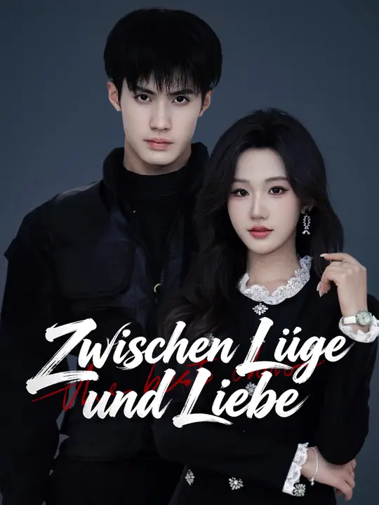 Zwischen Lüge und Liebe