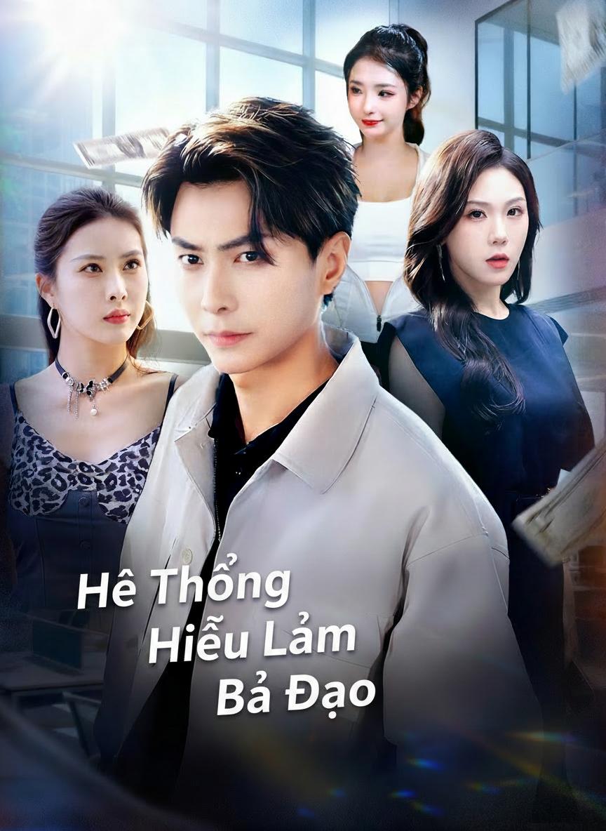 Hệ Thống Hiểu Lầm Bá Đạo