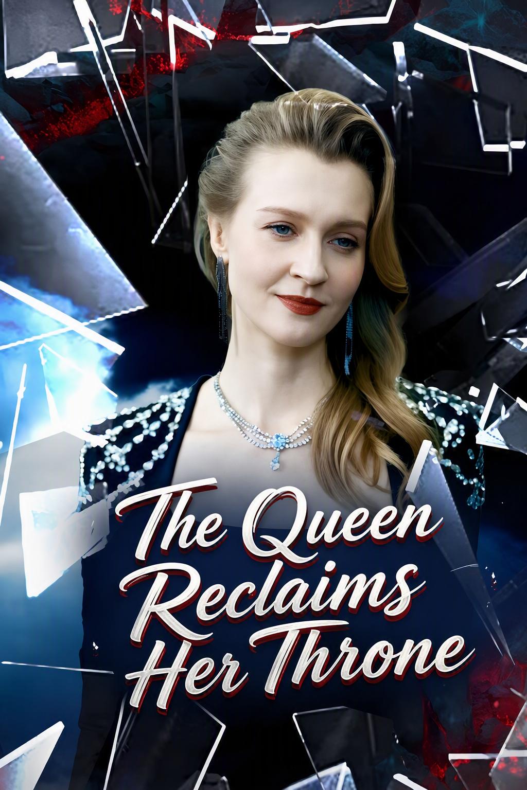 The Queen Reclaims Her Throne