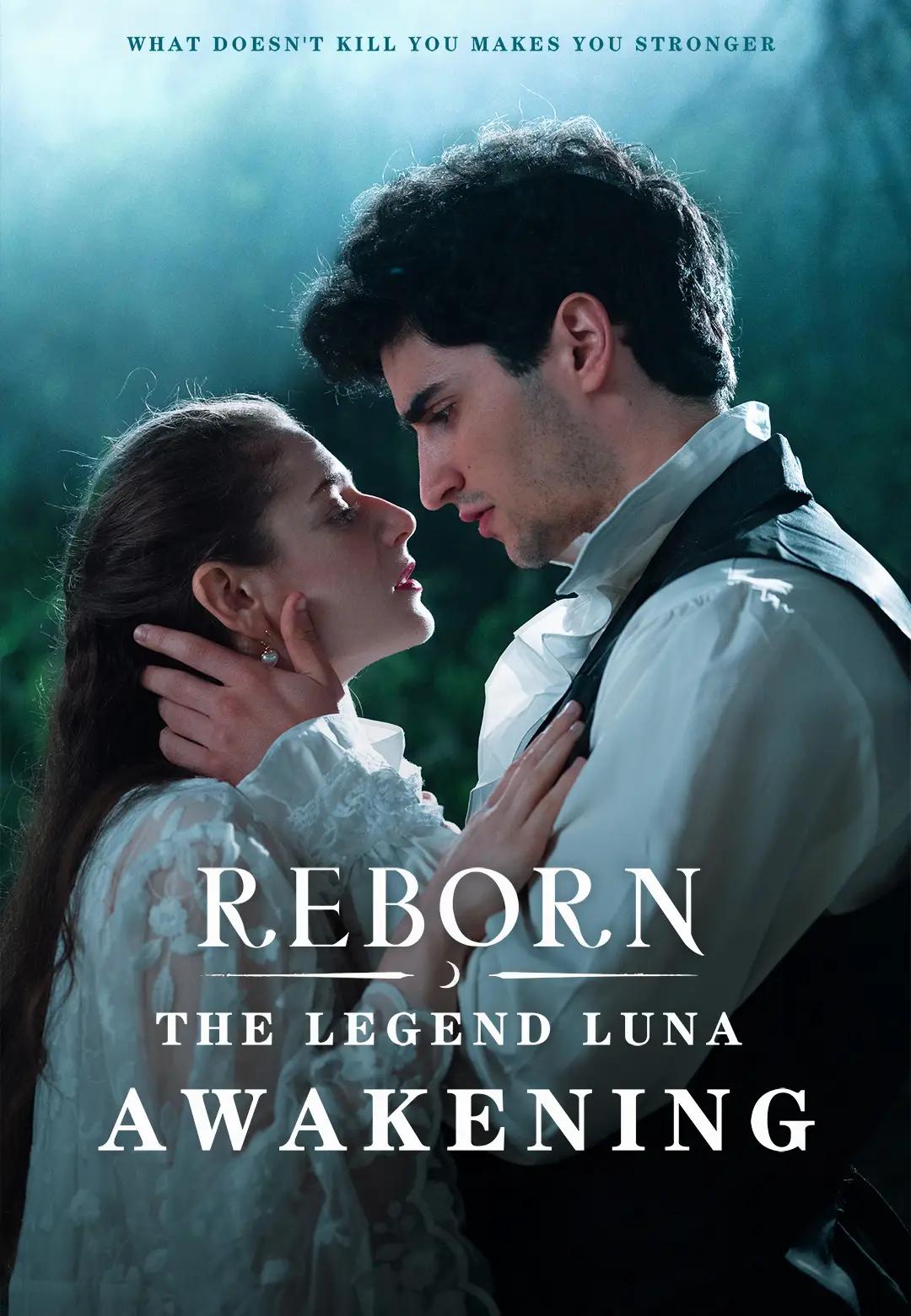 Reborn: The Legend Luna Awakening
