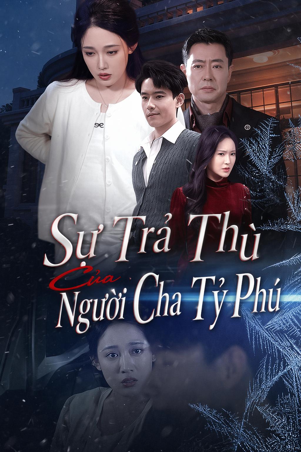 Sự Trả Thù Của Người Cha Tỷ Phú
