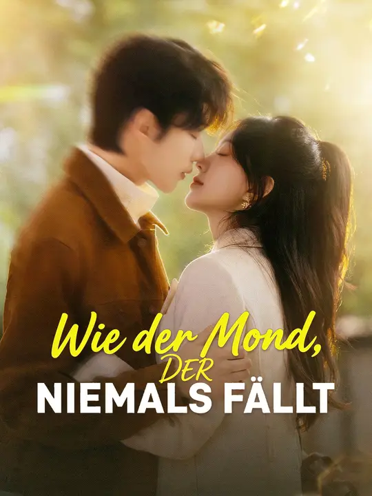 Wie der Mond, der niemals fällt