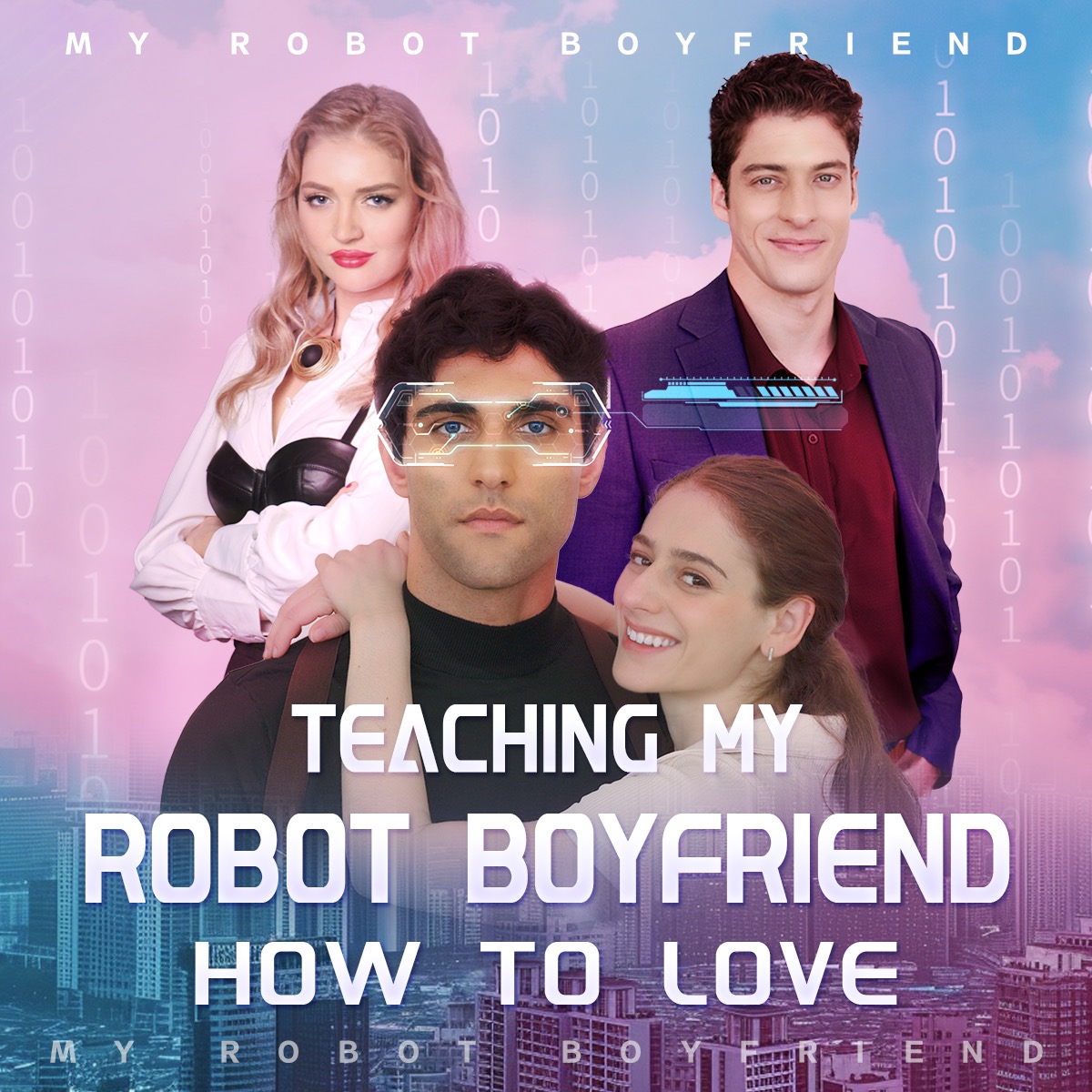 Teaching My Robot Boyfriend How To Love