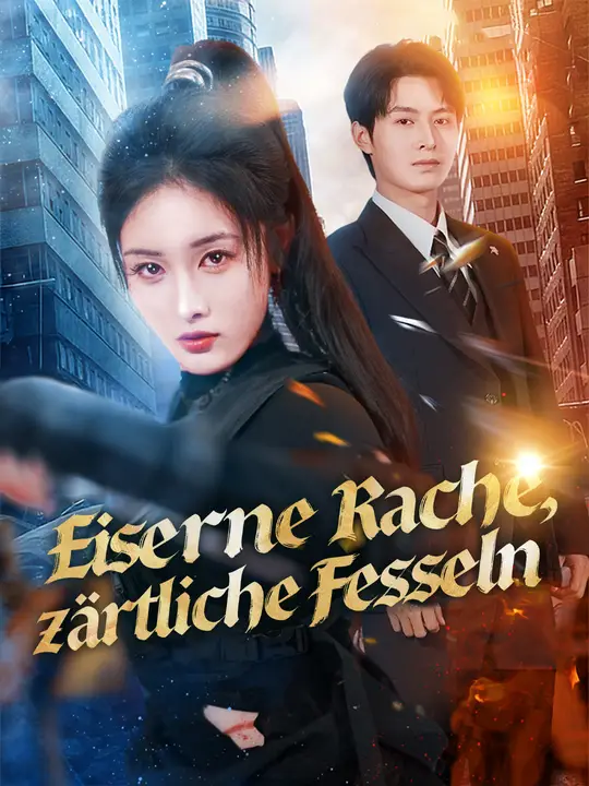 Eiserne Rache, zärtliche Fesseln