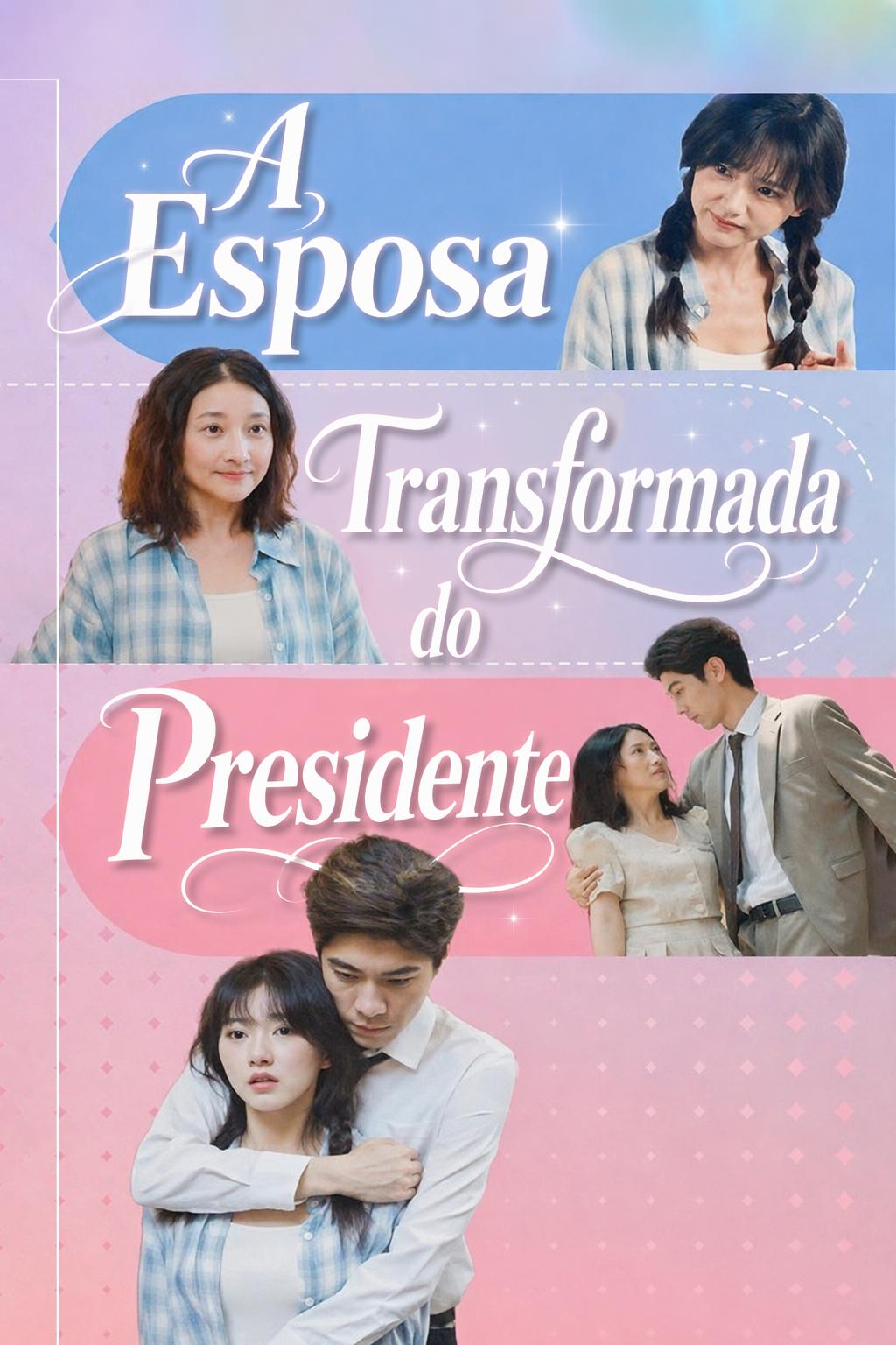 A Esposa Transformada do Presidente