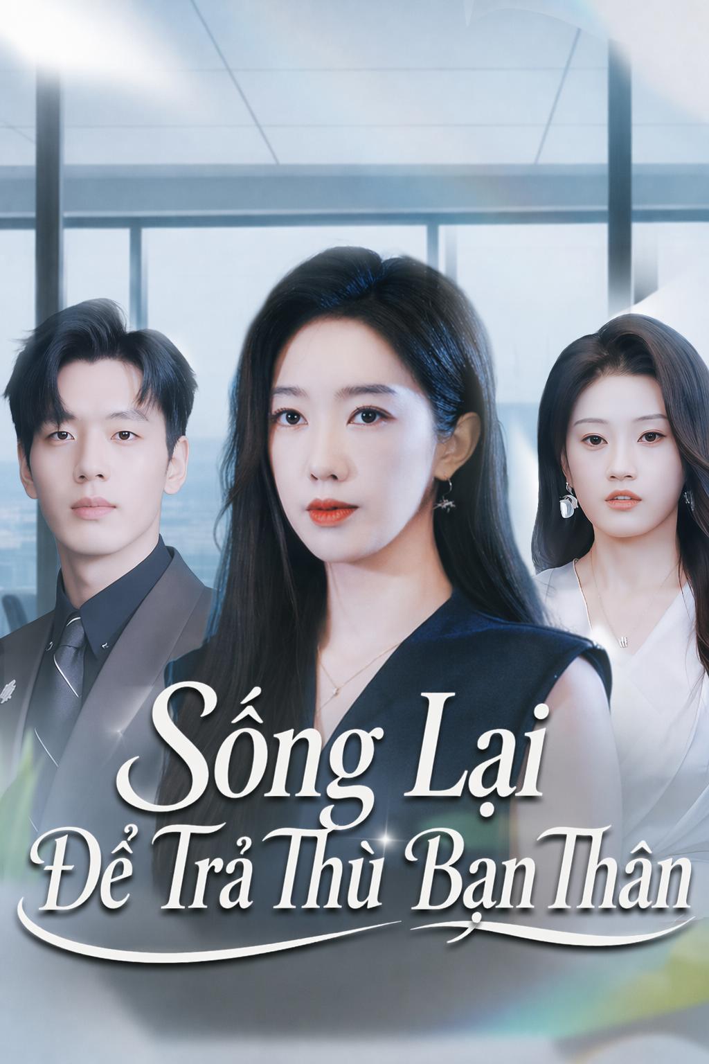 Trọng sinh báo thù bạn thân
