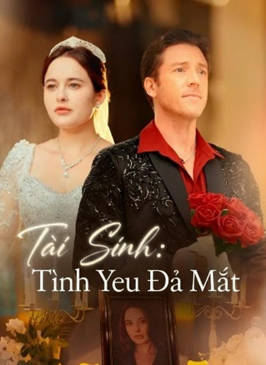 Tái Sinh: Tình Yêu Đã Mất