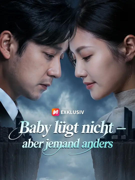 Baby lügt nicht – aber jemand anders