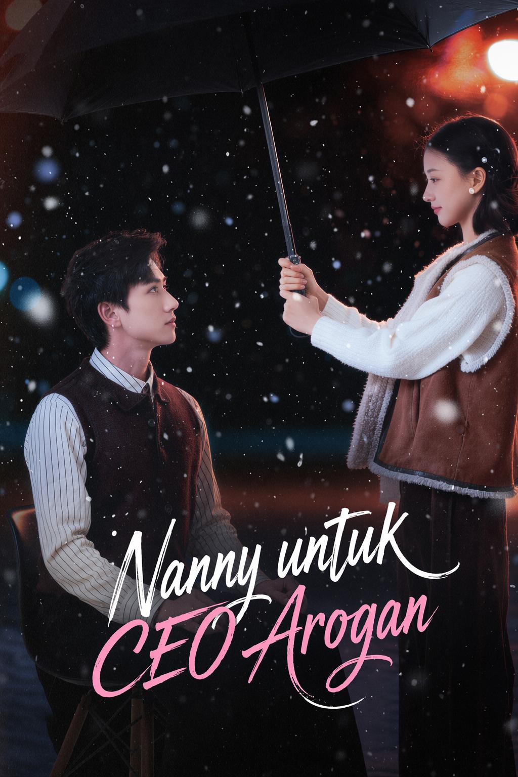 Nanny untuk CEO Arogan