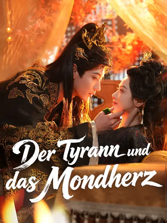 Der Tyrann und das Mondherz