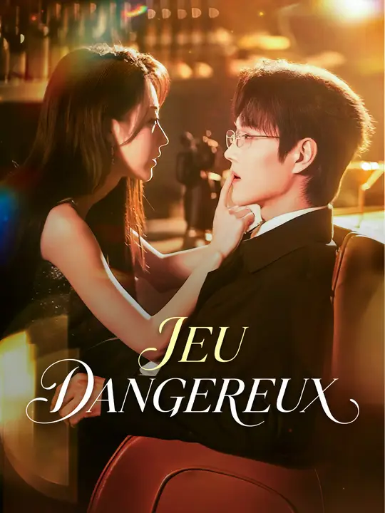 JEU DANGEREUX