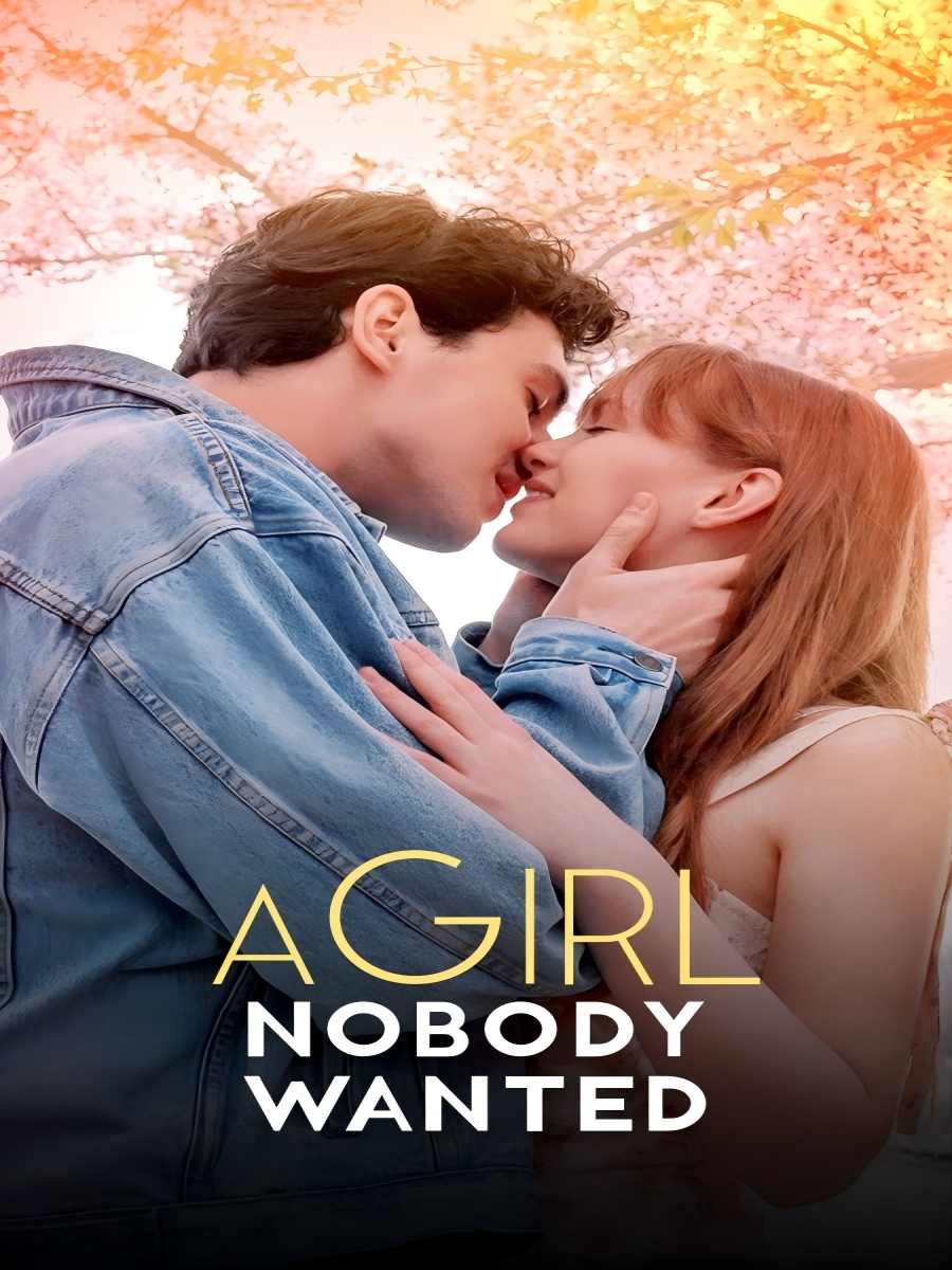 The Girl Nobody Wanted