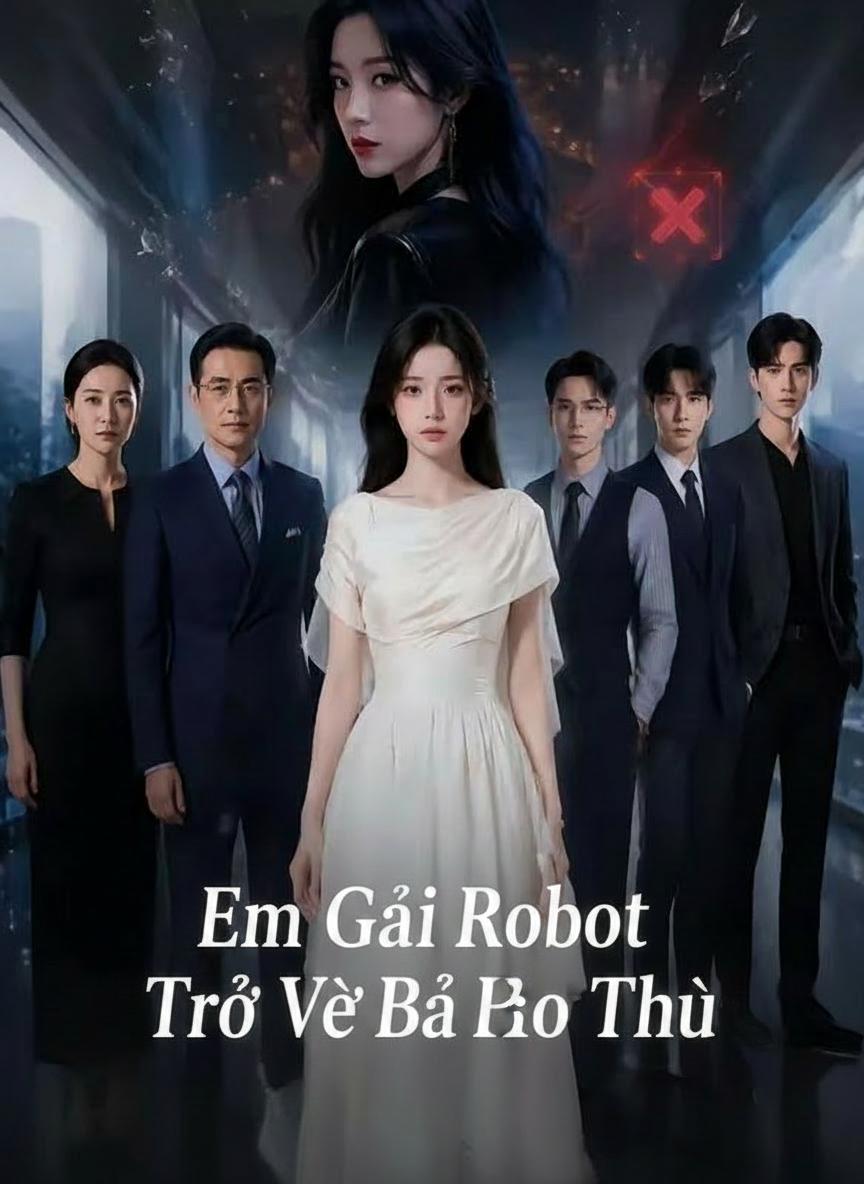 Em Gái Robot Trở Về Báo Thù