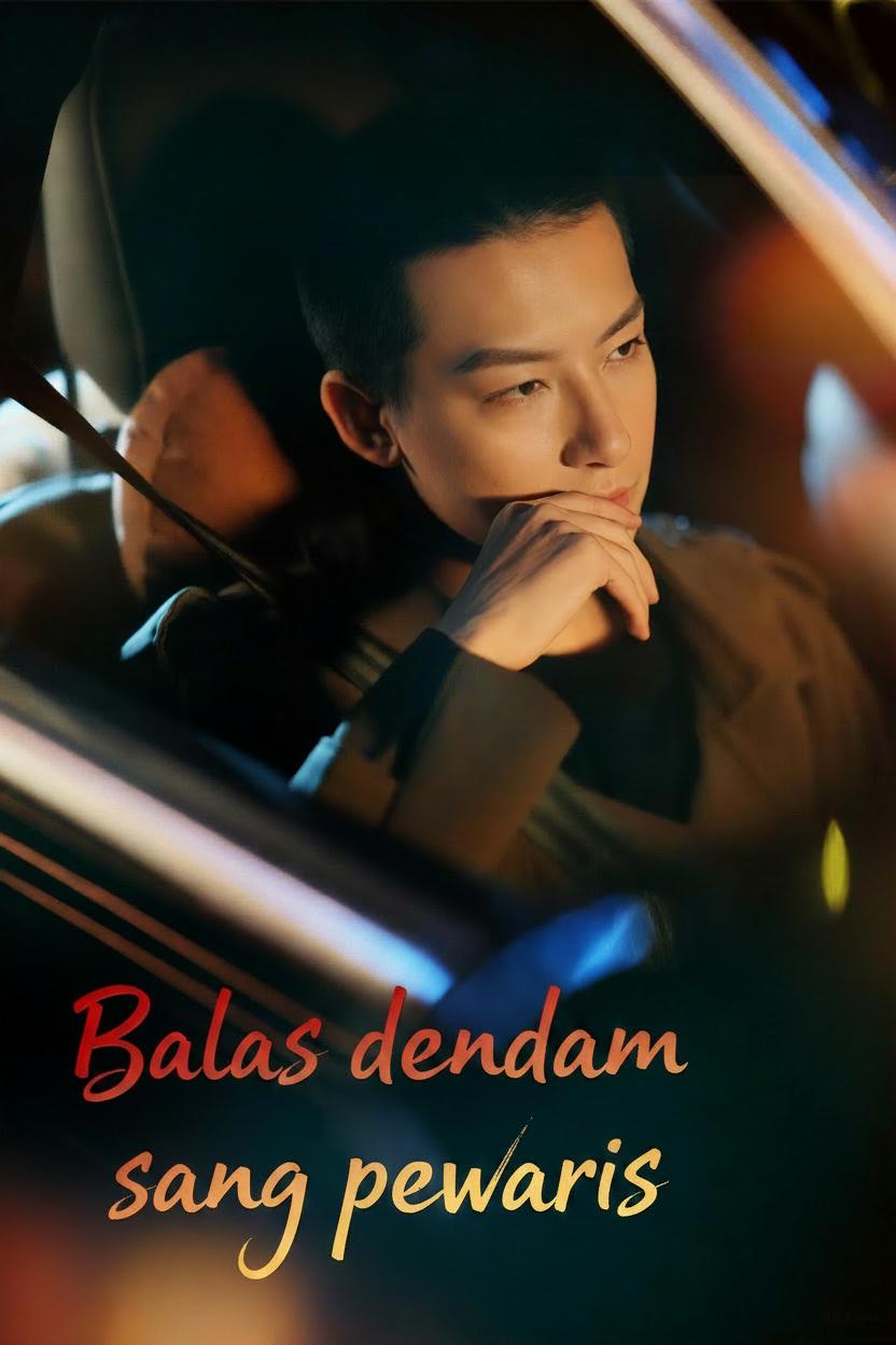 Balas dendam sang pewaris