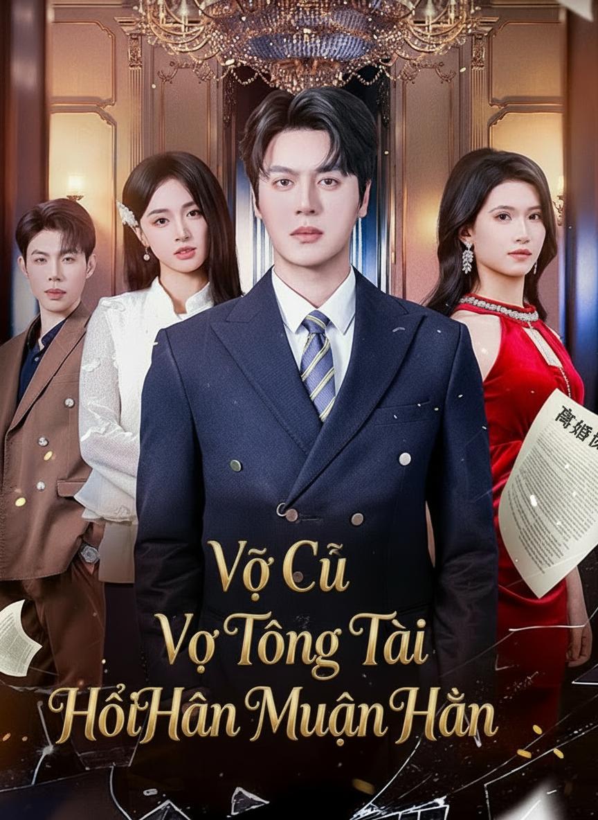 Vợ Cũ Tổng Tài Hối Hận
