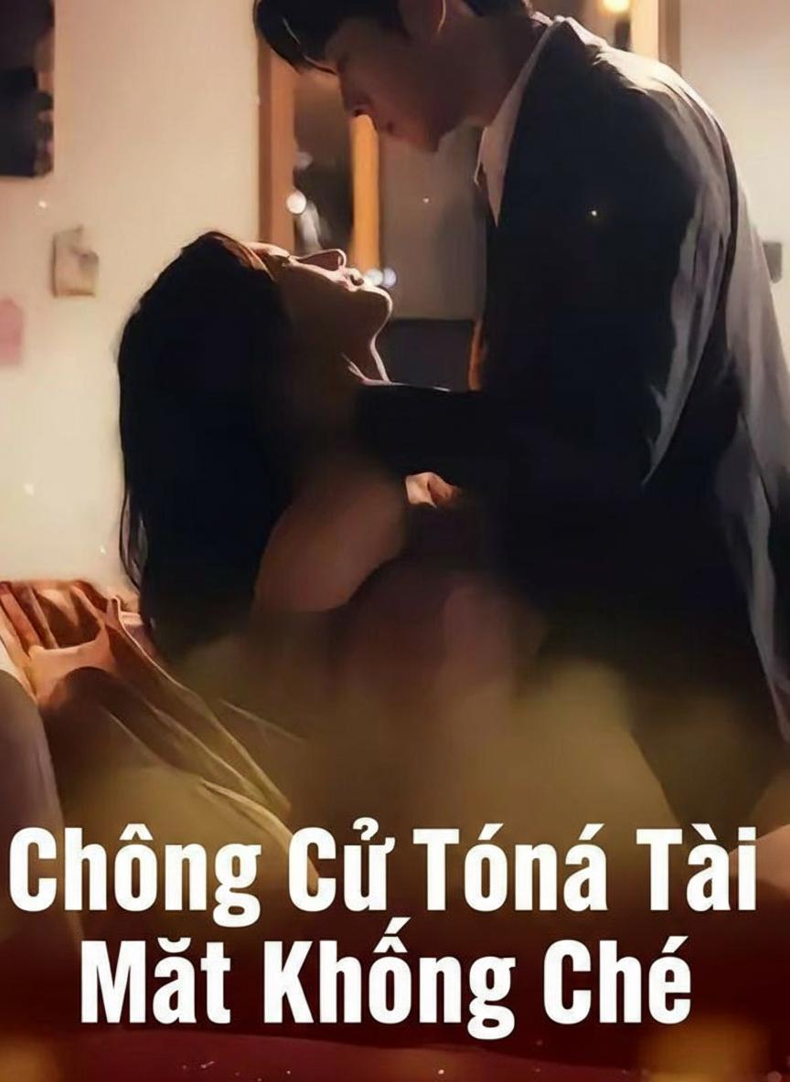 Chồng Cũ Tổng Tài Mất Khống Chế