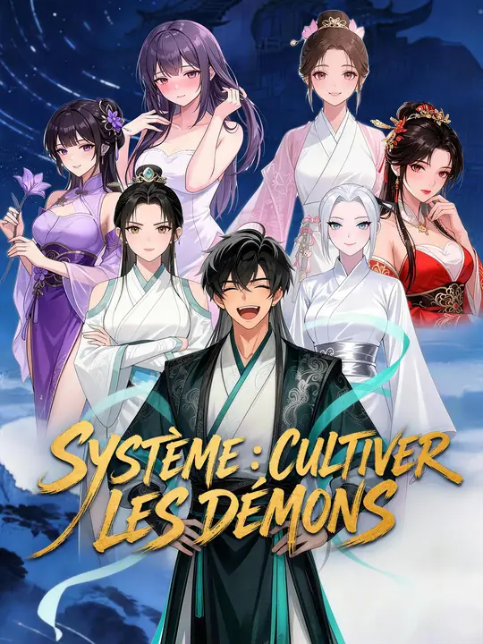 SYSTÈME : CULTIVER LES DÉMONS