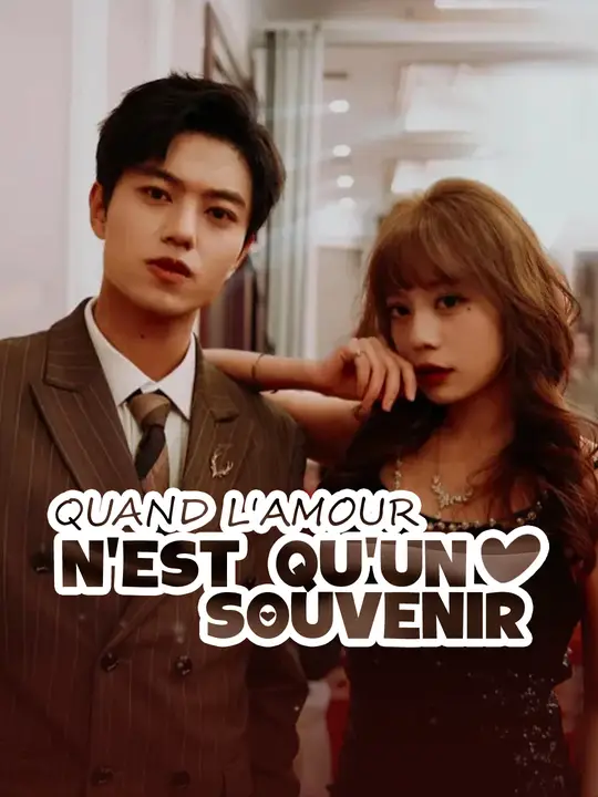 QUAND L'AMOUR N'EST QU'UN SOUVENIR