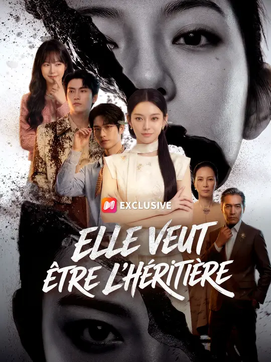 ELLE VEUT ÊTRE L’HÉRITIÈRE