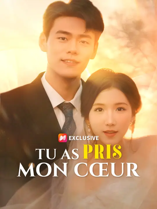 TU AS PRIS MON CŒUR