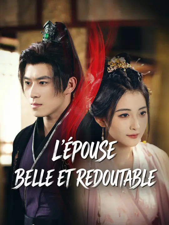 L’ÉPOUSE BELLE ET REDOUTABLE