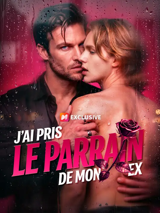 J'AI PRIS LE PARRAIN DE MON EX