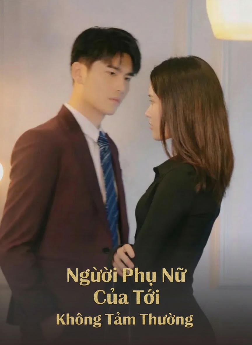Người Phụ Nữ Của Tôi Không Tầm Thường