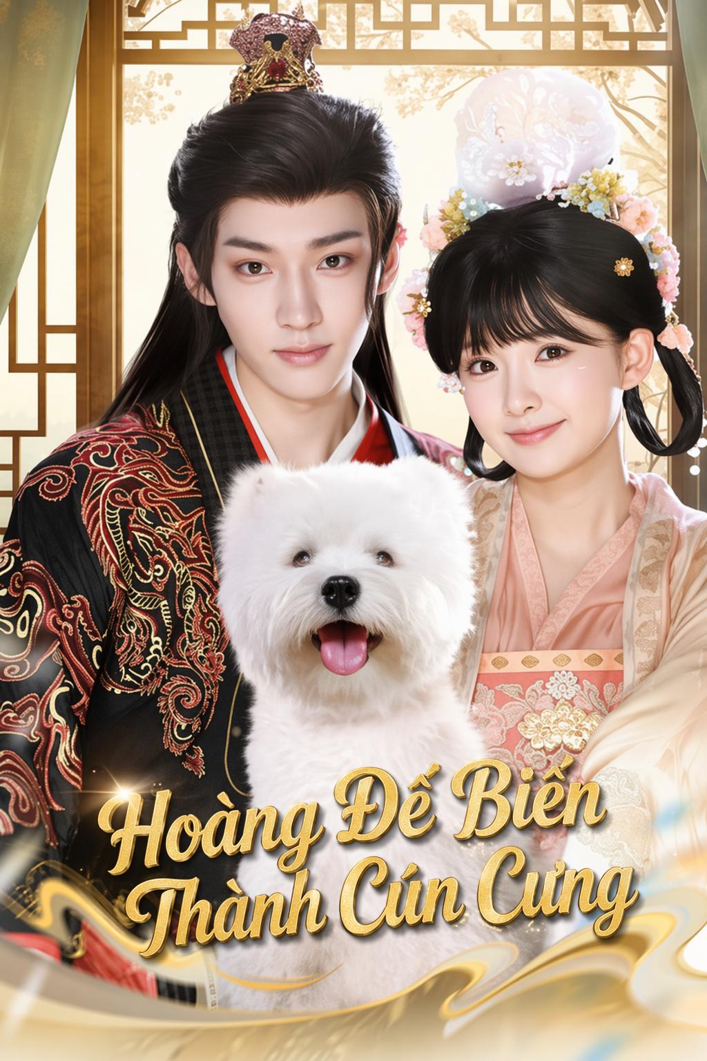 Hoàng Đế Biến Thành Cún Cưng