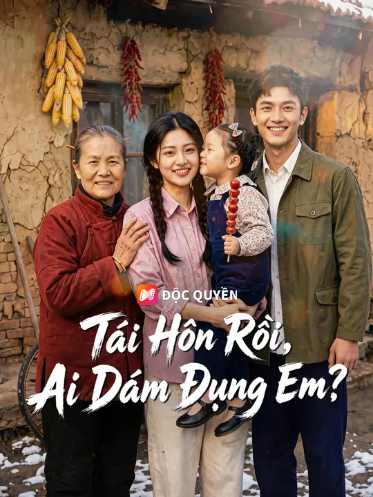 Tái Hôn Rồi, Ai Dám Đụng Em?