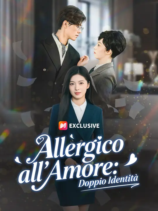 Allergico all'Amore: Doppia Identità