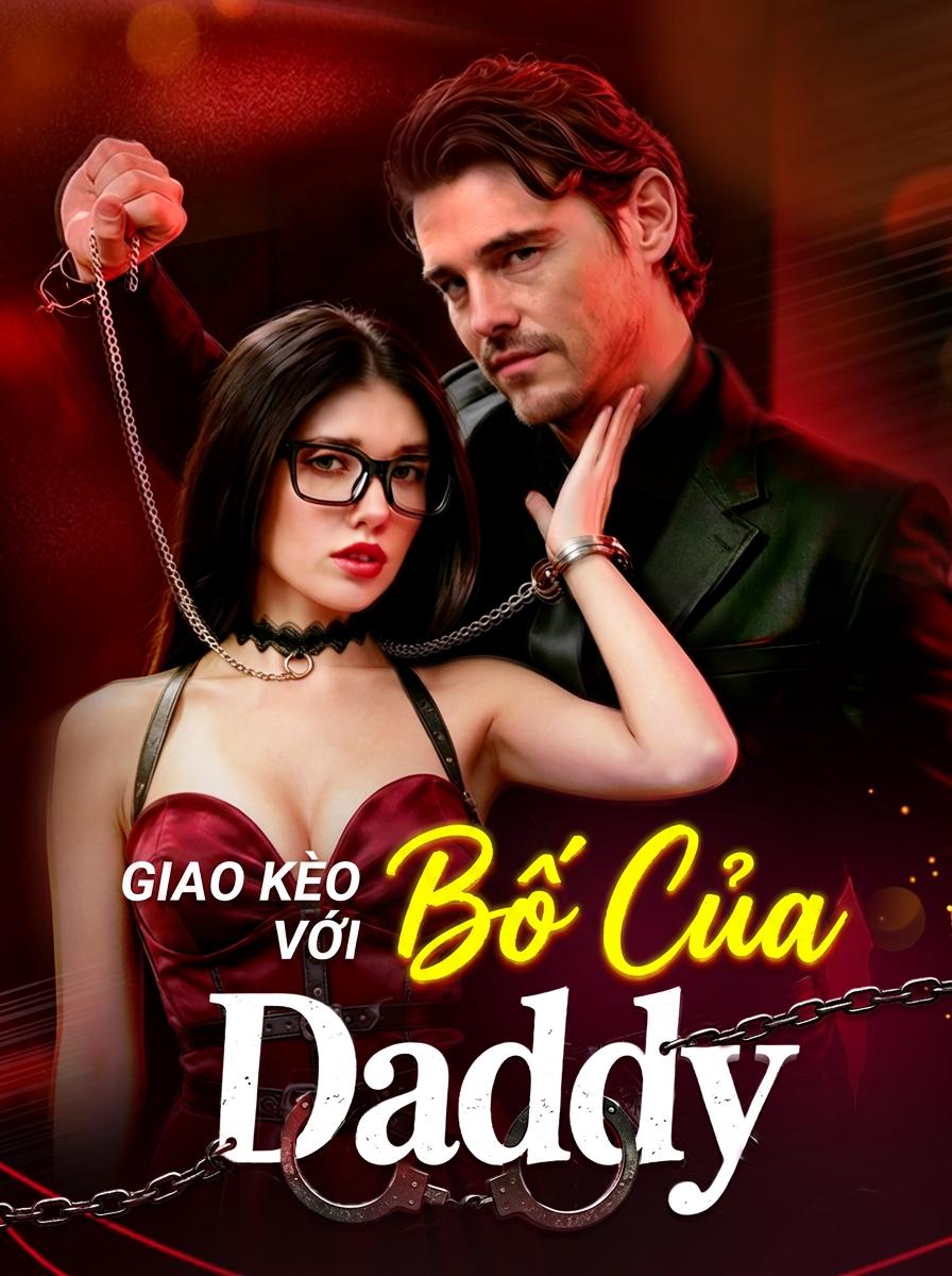 Giao Kèo Với Bố Của Crush
