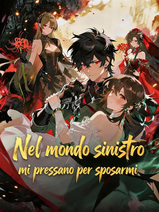 Nel mondo sinistro mi pressano per sposarmi