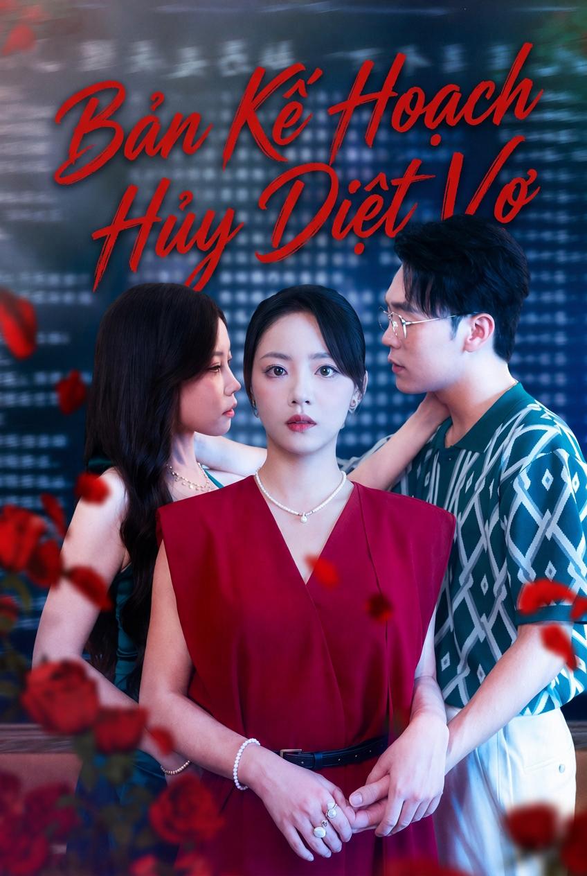 Bản Kế Hoạch Hủy Diệt Vợ