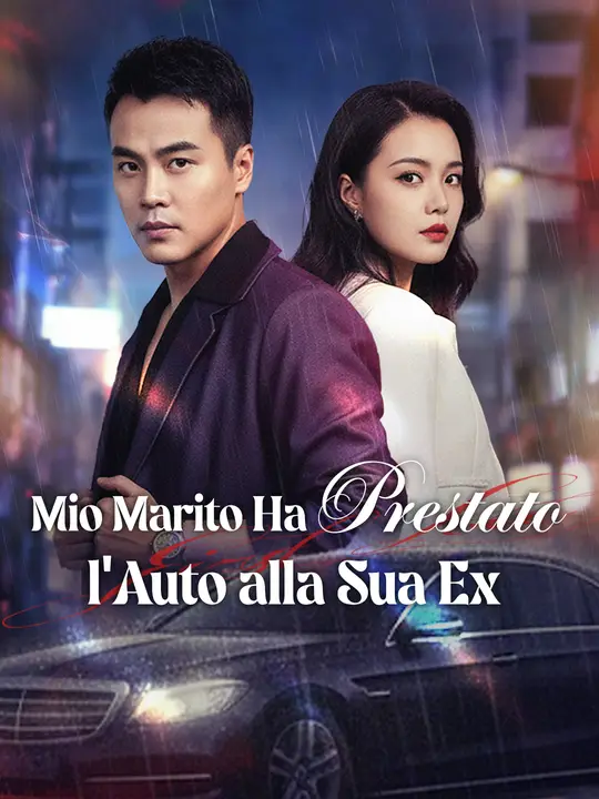 Mio Marito Ha Prestato l'Auto alla Sua Ex