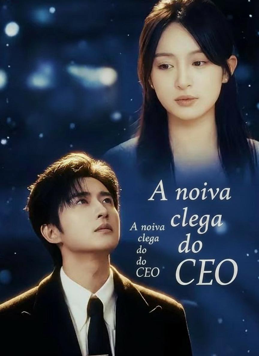 A noiva cega do CEO